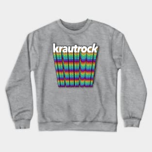 Krautrock! Typographic Retro Block Art Design Crewneck Sweatshirt